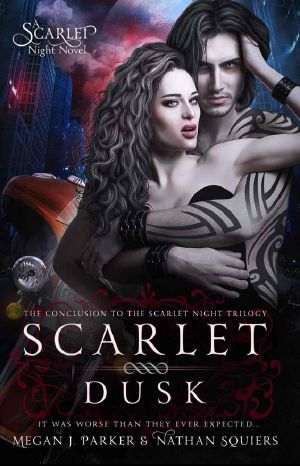 [Scarlet Night Trilogy 03] • Scarlet Dusk